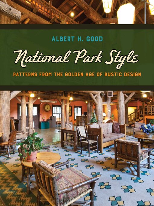Title details for National Park Style by Albert H. Good - Available